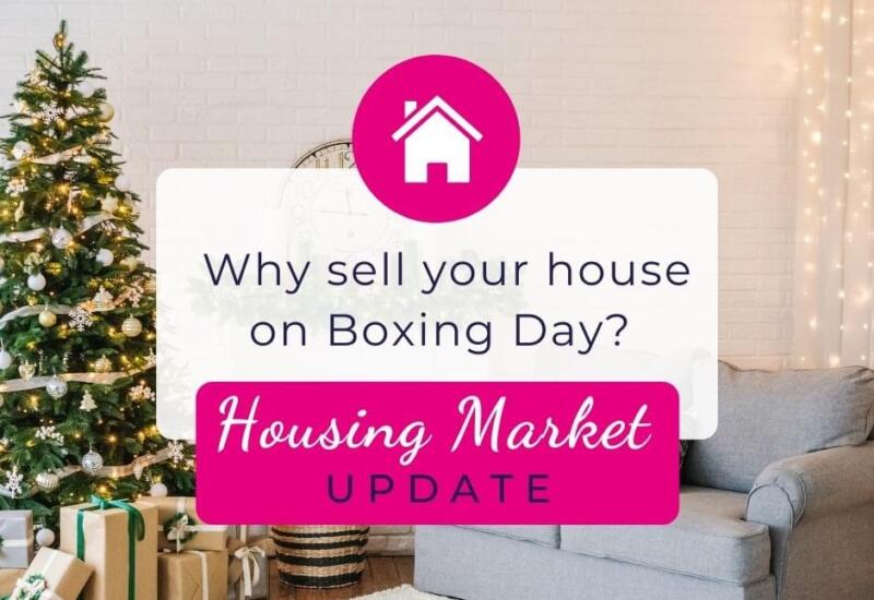 Why Sell Your House on Boxing Day